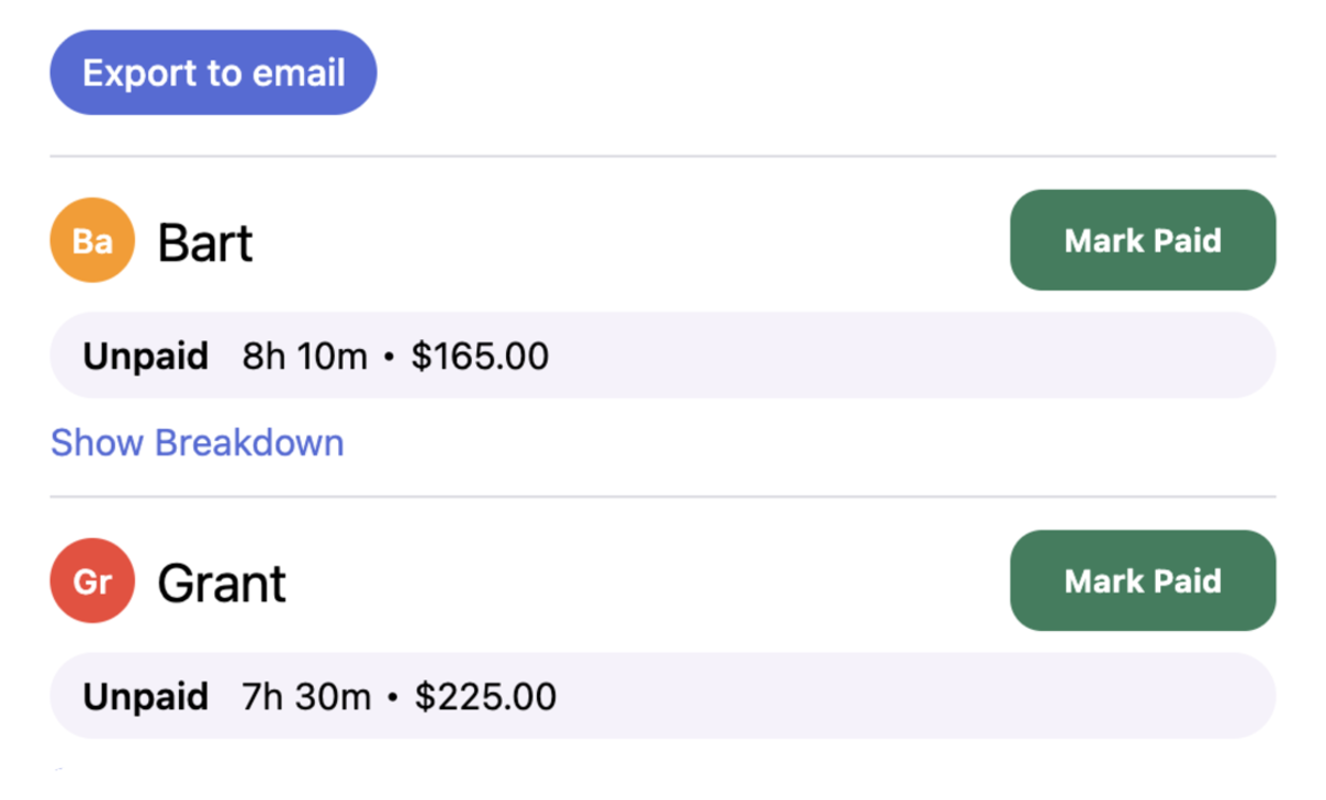 Review each crew member’s hours and pay for the period, then export straight to payroll.